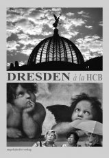 Dresden á la HCB