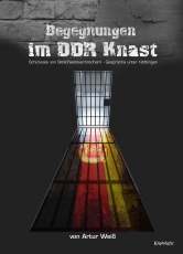 Begegnungen im DDR-Knast