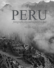 Peru fotografie.legenden.tagebücher