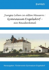 Junges Leben in alten Mauern: Gymnasium Engelsdorf – ein Baudenkmal