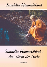 Sandelia Himmelskind – das Licht der Seele