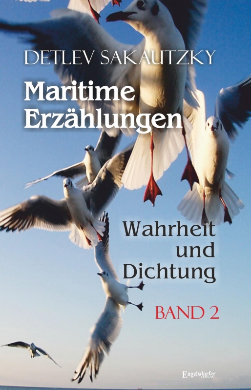 Maritime Erzählungen - Wahrheit und Dichtung (Band 2)