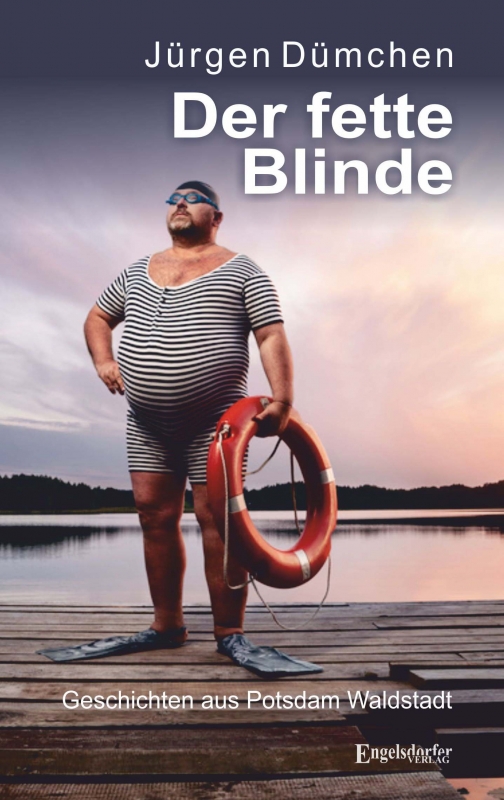 Der fette Blinde