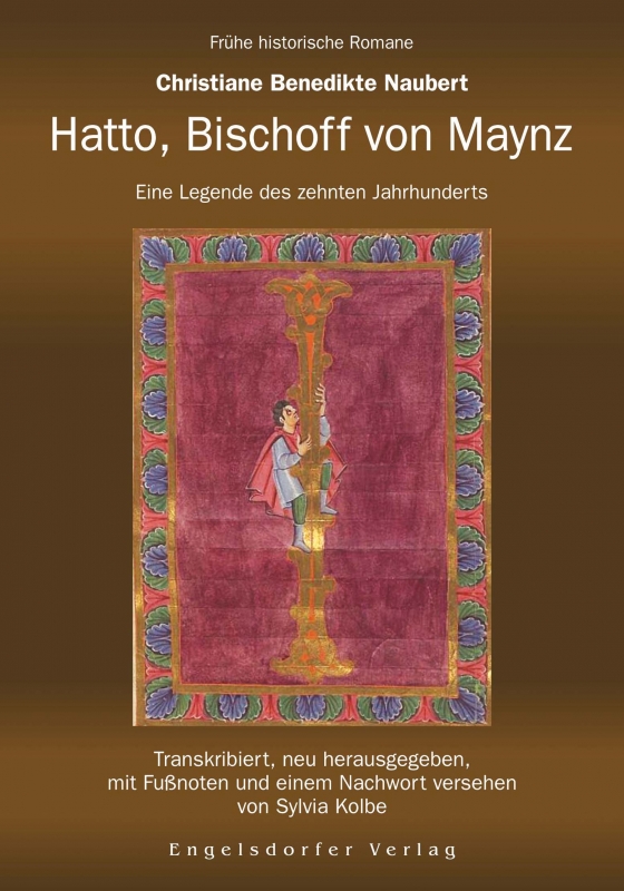 Hatto, Bischoff von Maynz. Eine Legende des zehnten Jahrhunderts.