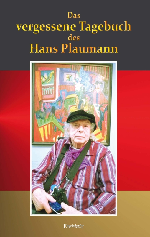 Das vergessene Tagebuch des Hans Plaumann