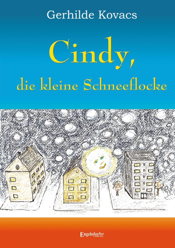 Cindy, die kleine Schneeflocke
