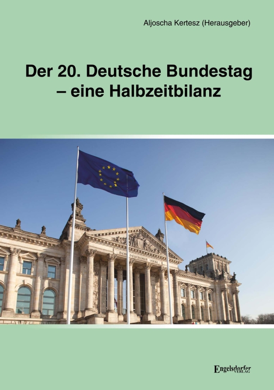 Der 20. Deutsche Bundestag – eine Halbzeitbilanz