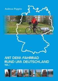 Mit dem Fahrrad rund um Deutschland - Teil 1