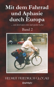 Mit dem Fahrrad und Aphasie durch Europa (Band 2)
