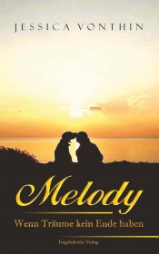 Melody - Wenn Träume kein Ende haben