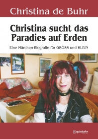 Christina sucht das Paradies auf Erden