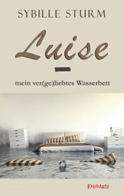 Luise – mein ver(ge)liebtes Wasserbett