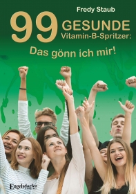99 gesunde Vitamin-B-Spritzer: Das gönn ich mir!