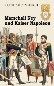 Marschall Ney und Kaiser Napoleon
