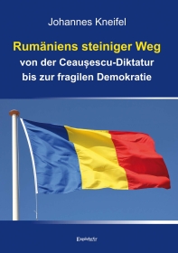 Rumäniens steiniger Weg von der Ceaușescu-Diktatur bis zur fragilen Demokratie