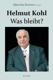 Helmut Kohl – Was bleibt?