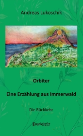 Orbiter – Eine Erzählung aus Immerwald