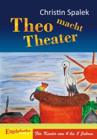 Theo macht Theater